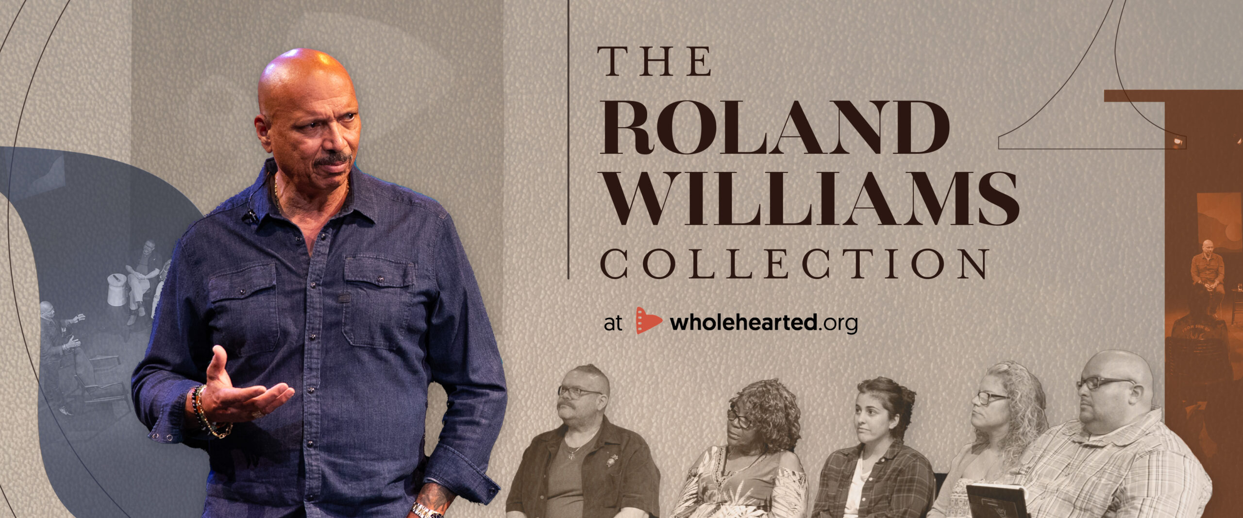 Speaker Collection - Roland Williams - Wholehearted.org - 21x9 - TXT - BANNER